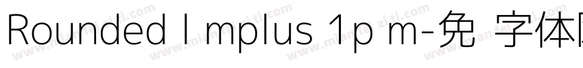 Rounded l mplus 1p m字体转换